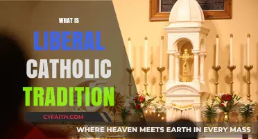 Understanding the Liberal Catholic Tradition: Beliefs, Practices, and Modern Relevance