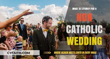 Understanding Liturgy in Non-Catholic Wedding Ceremonies: A Comprehensive Guide