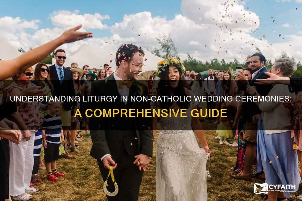what is liturgy for a non catholic wedding
