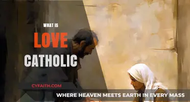 Understanding Love Through Catholic Teachings: A Guide to Divine Affection