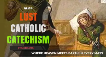 Understanding Lust: Catholic Catechism's Teachings on Desire and Morality