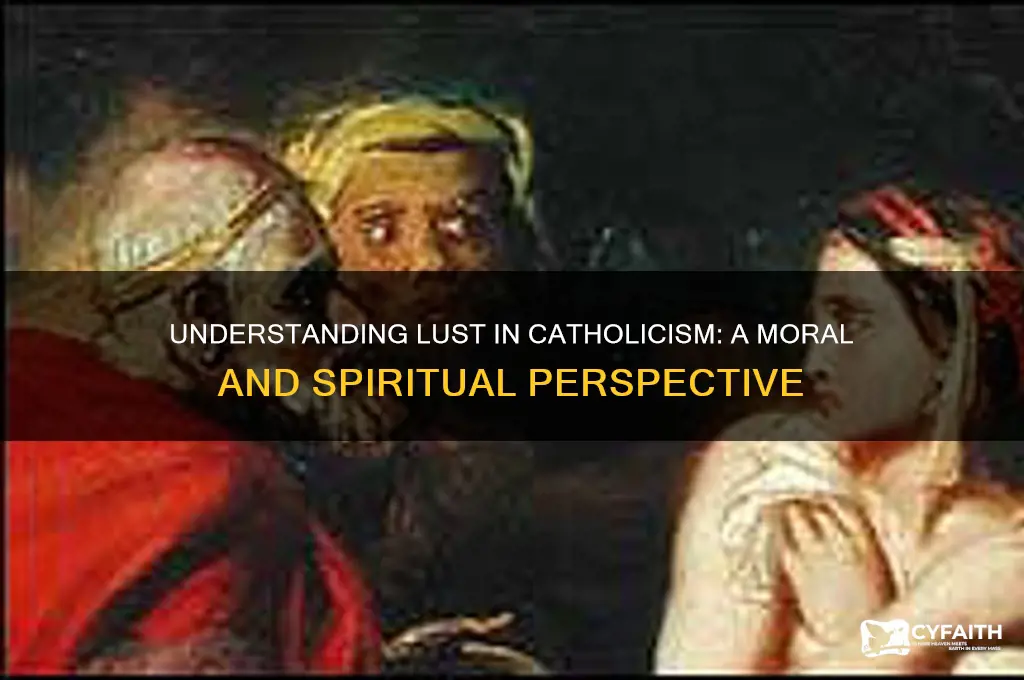 what is lust catholic