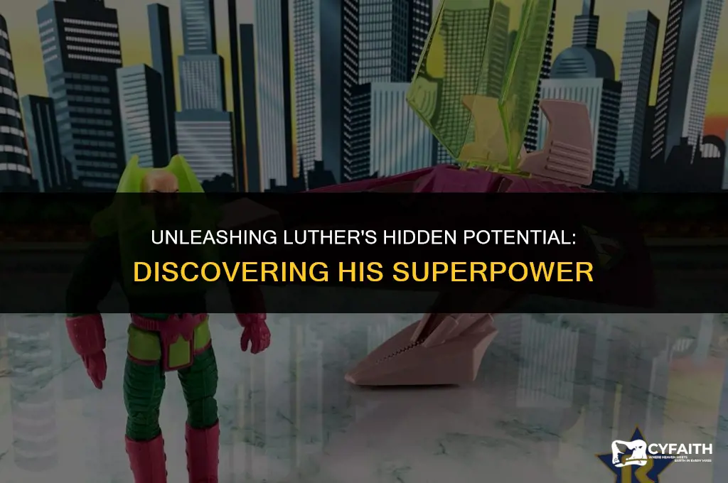 what is luthers super power