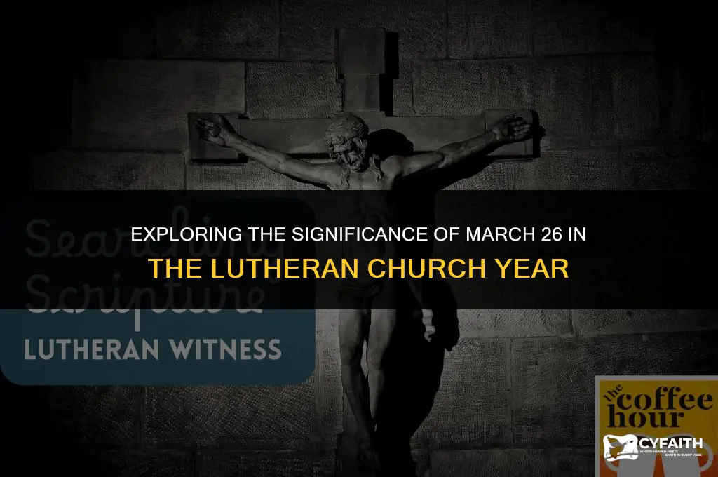 what is march 26 in the lutheran church year