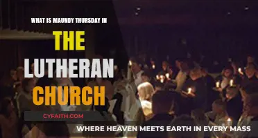 Understanding Maundy Thursday: A Lutheran Perspective