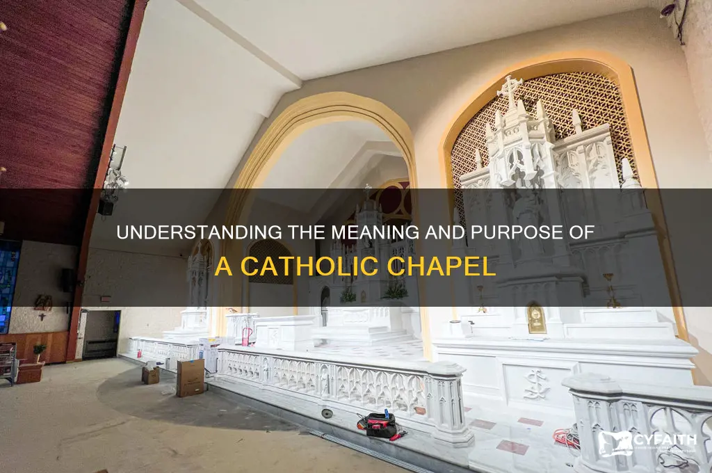 what is meant by catholic chapel