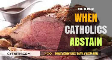 Understanding Catholic Abstinence: Meaning, Practices, and Spiritual Significance