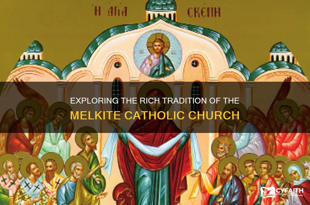 what is melkite catholic