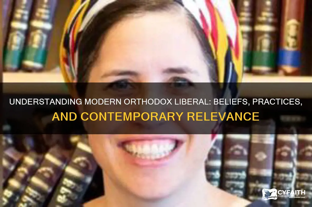 what is modern orthodox liberal