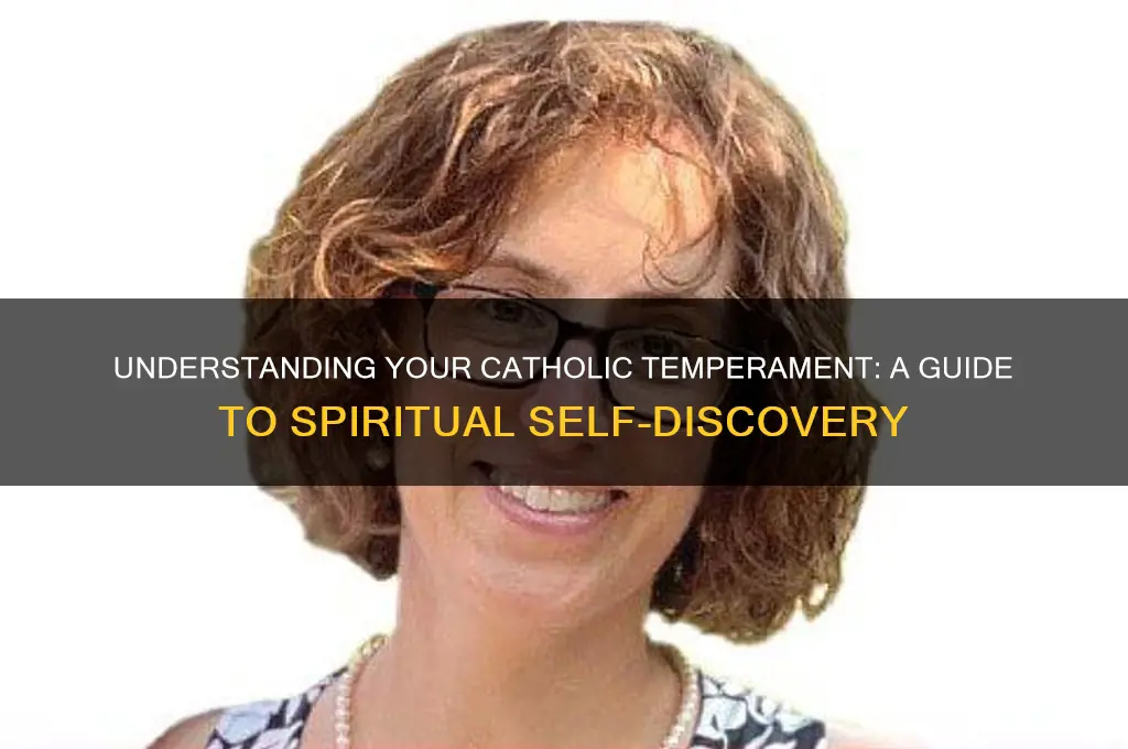 what is my temperament catholic