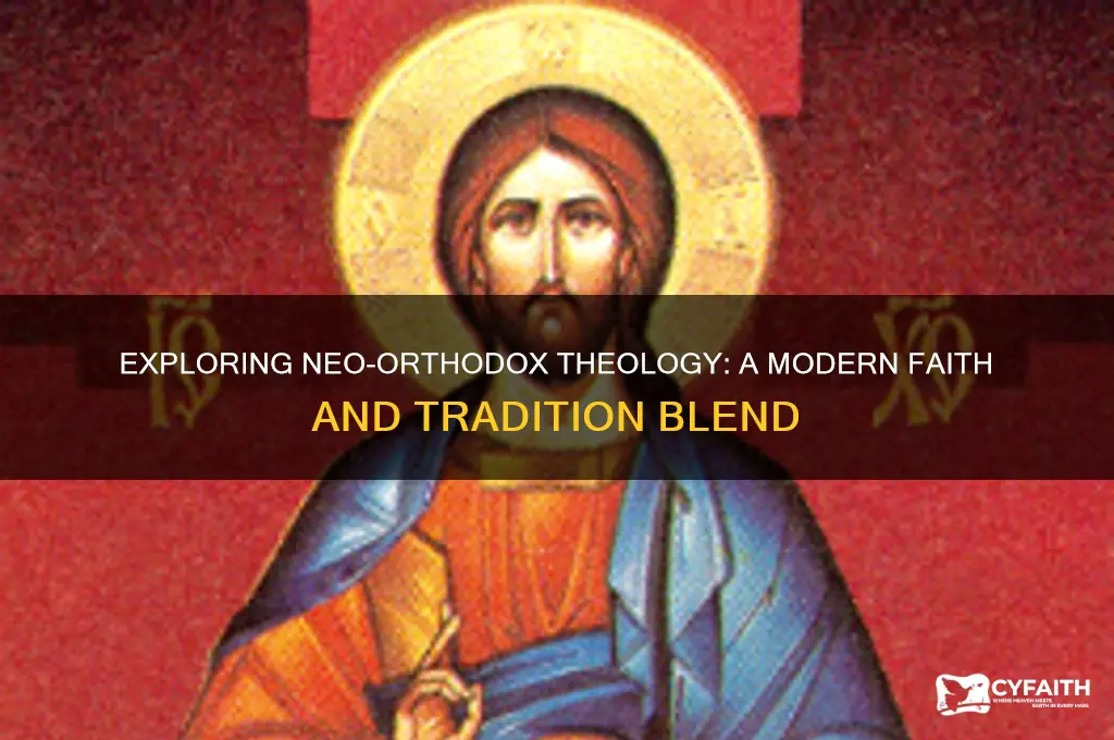 what is neo orthodox theology