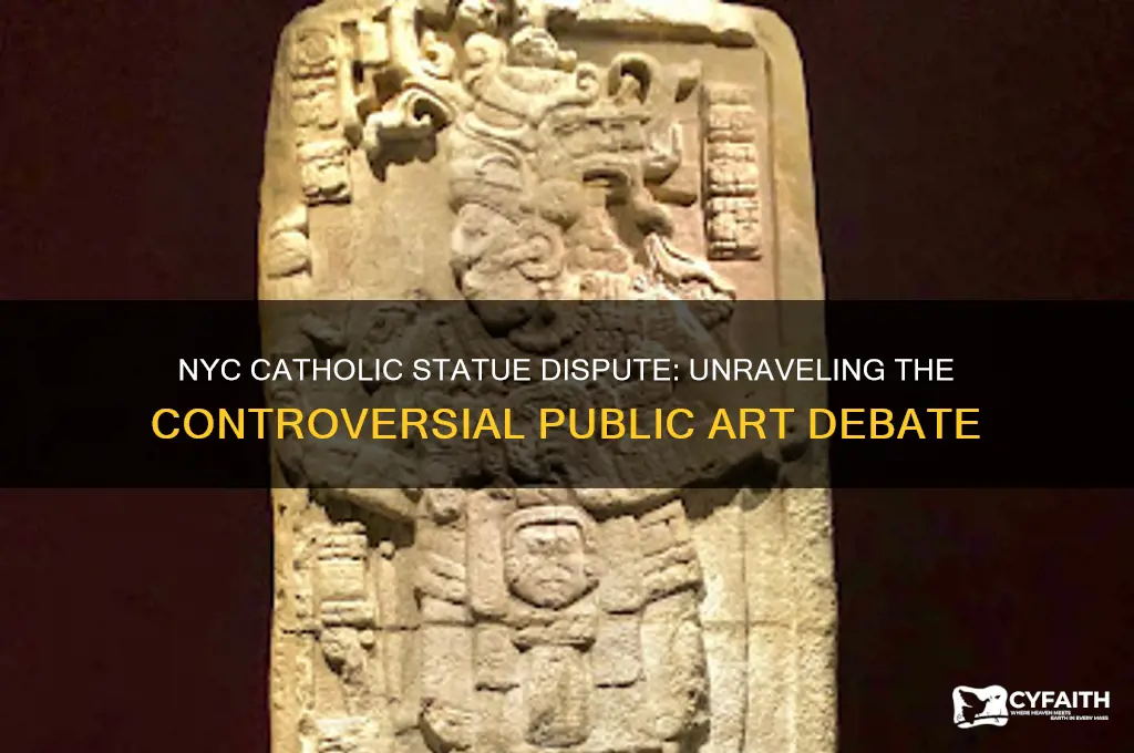 what is nyc catholic statue controversy