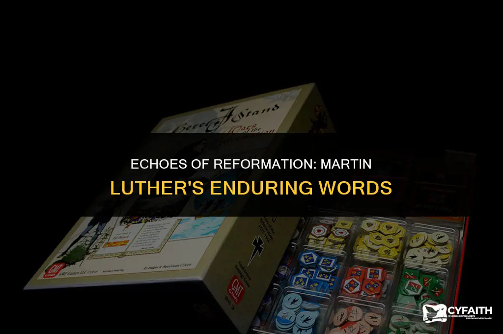 what is one of martin luthers famous quotes