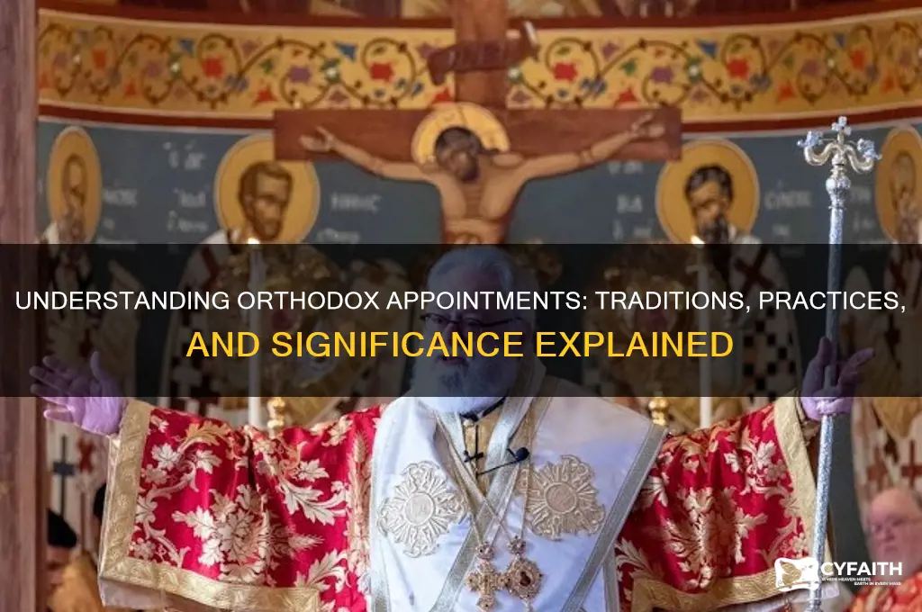 what is orthodox appointment