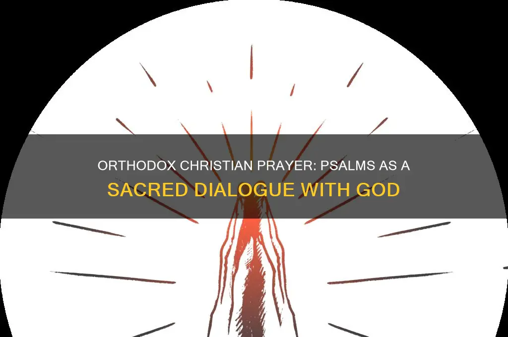 what is orthodox christian prayer using psalms