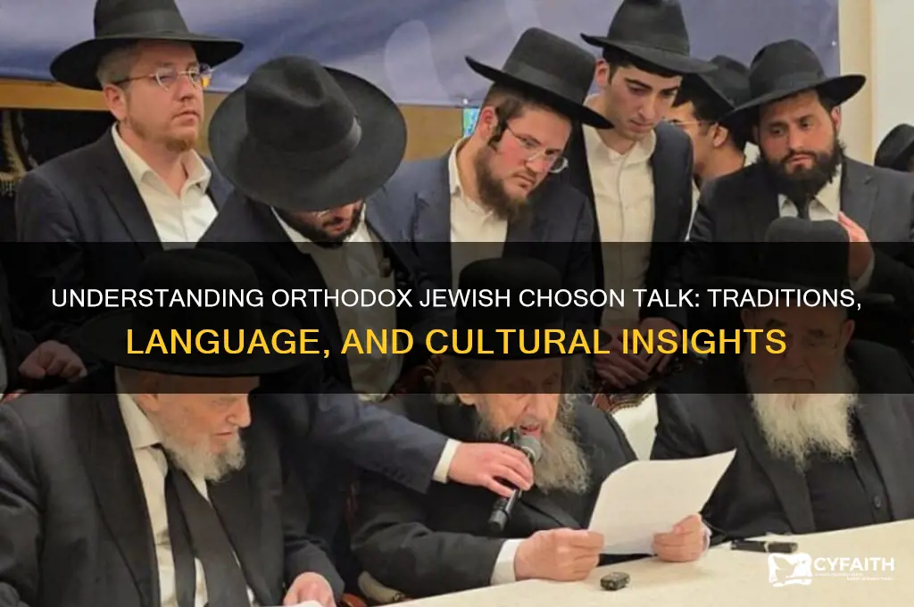 what is orthodox jew choson talk