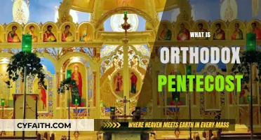 Understanding Orthodox Pentecost: Traditions, Significance, and Spiritual Celebration
