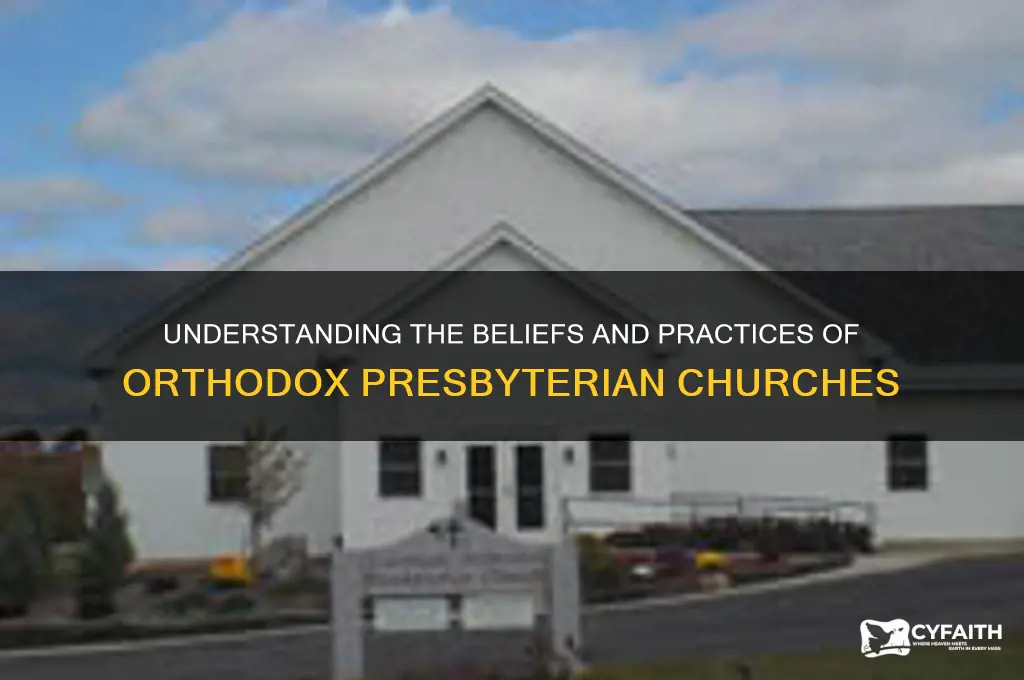 what is orthodox presbyterian