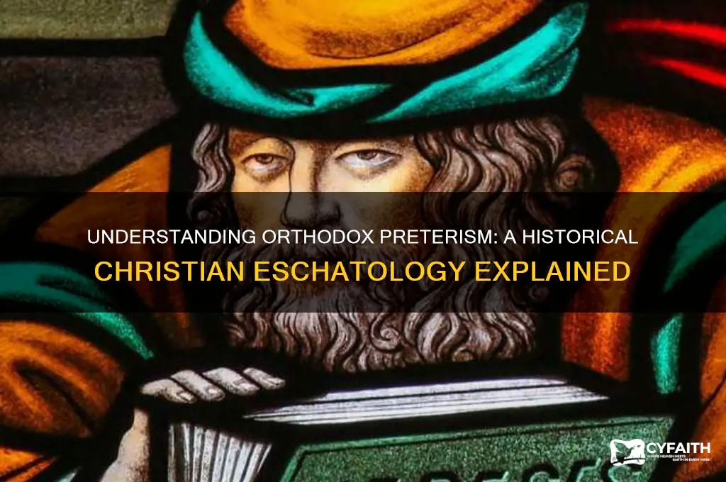 what is orthodox preterism