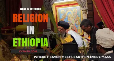 Exploring Ethiopia's Orthodox Christianity: History, Practices, and Cultural Significance