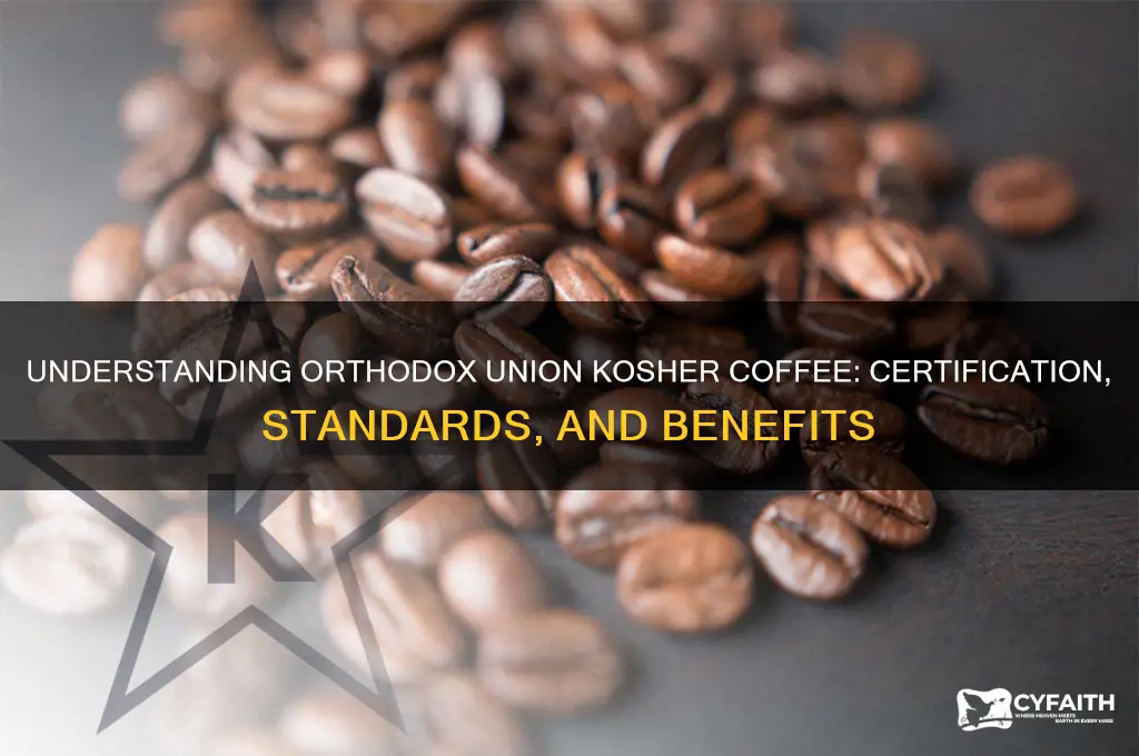 what is orthodox union kosher coffee