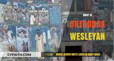 Understanding Orthodox Wesleyan Theology: Core Beliefs and Practices Explained