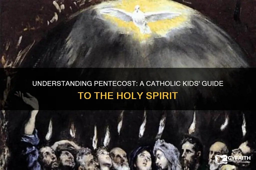 what is pentecost catholic for kids