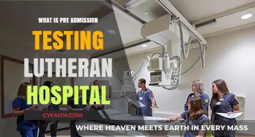 Understanding Pre-Admission Testing at Lutheran Hospital: A Comprehensive Guide