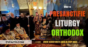 Understanding the Presanctified Liturgy in Orthodox Christian Worship