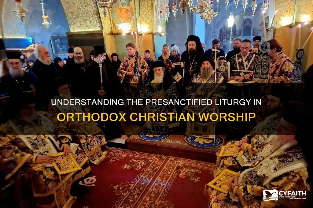 what is presanctified liturgy orthodox