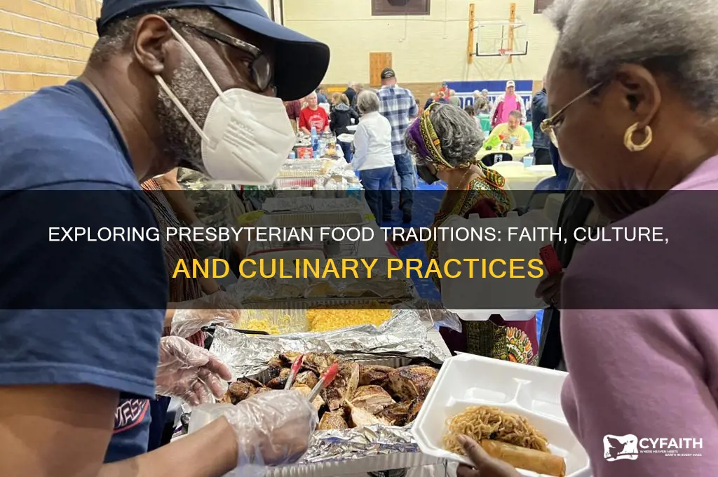 what is presbyterian food