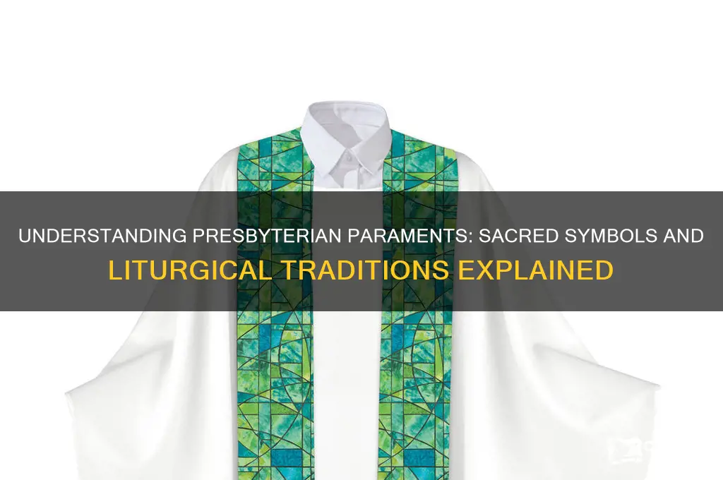 what is presbyterian paraments