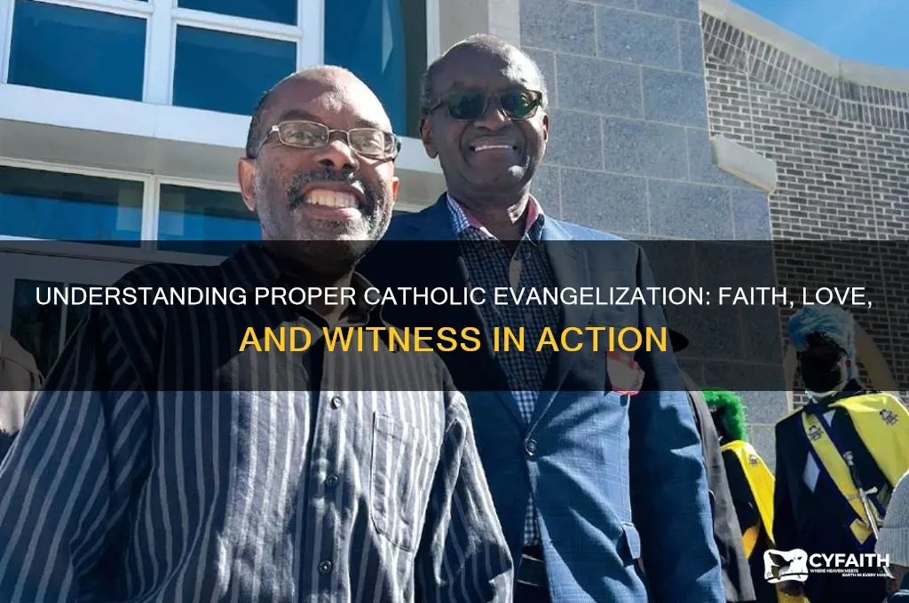 what is proper catholic evangelization