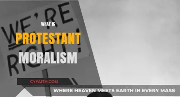 Exploring Protestant Moralism: A Comprehensive Guide to Its Principles and Impact
