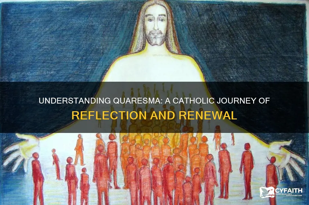 what is quaresma catholic