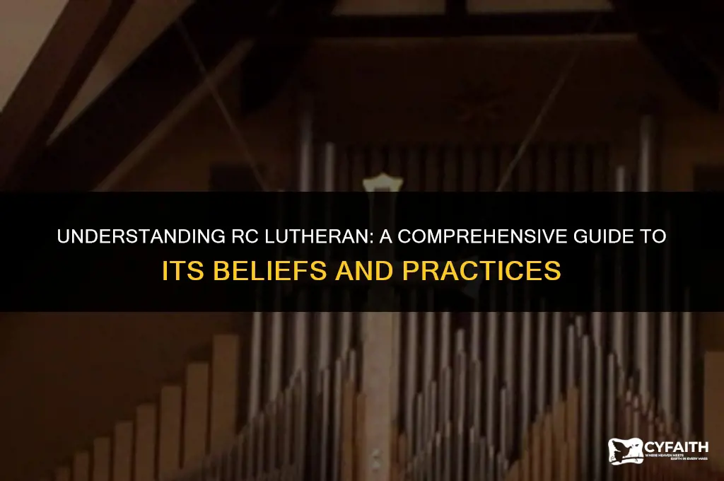 what is rc lutheran