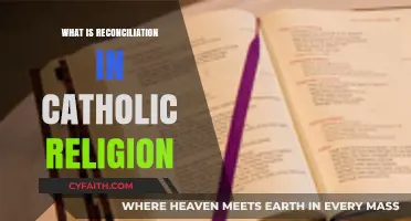 Understanding Catholic Reconciliation: A Path to Spiritual Healing and Forgiveness