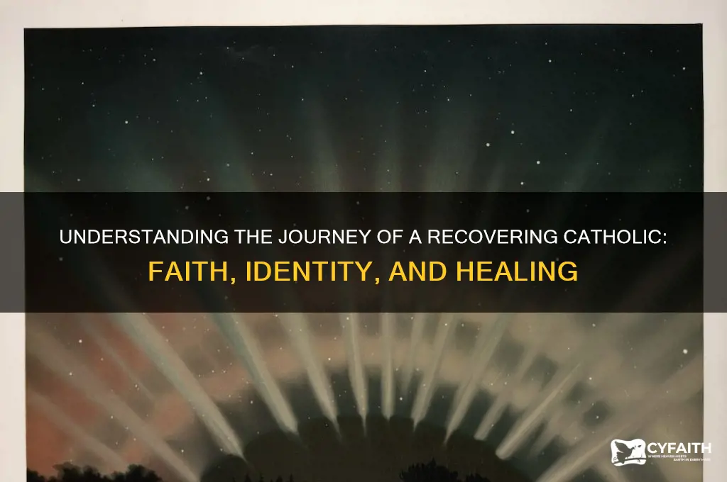 what is recovering catholic