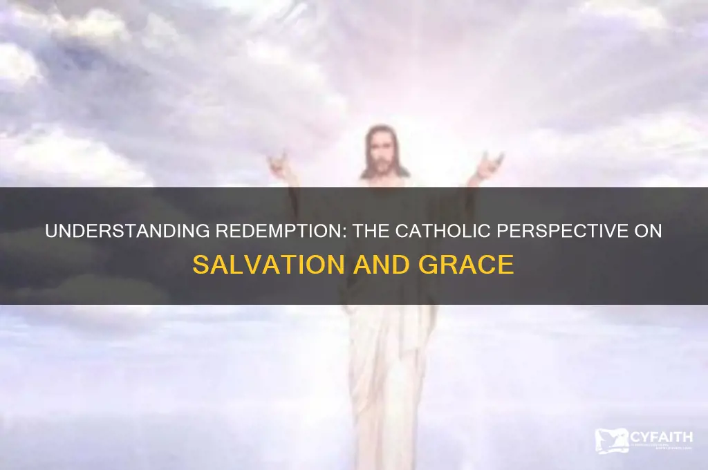 what is redemtion catholic view