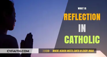 Understanding Reflection: A Catholic Perspective on Prayer and Growth