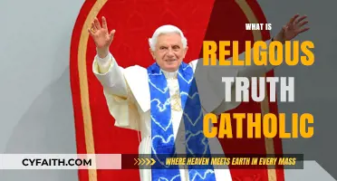 Exploring the Catholic Understanding of Religious Truth and Faith