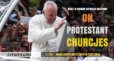 Understanding Roman Catholic Teachings on Protestant Churches