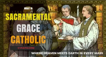 Understanding Sacramental Grace in the Catholic Faith: A Comprehensive Guide