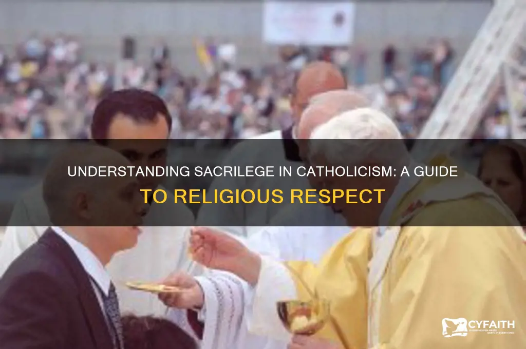 what is sacreligious catholic