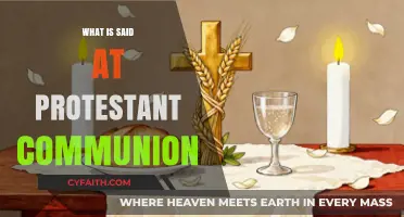 Sacred Words: Unveiling the Spoken Blessings of Protestant Communion