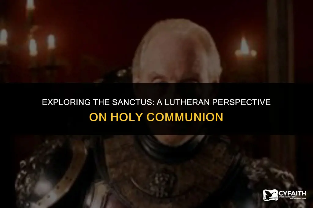 what is sanctus in lutheran church