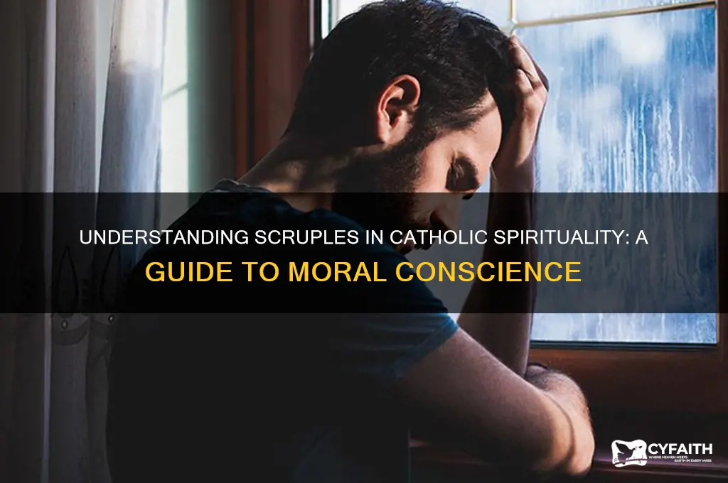 what is scruples catholic