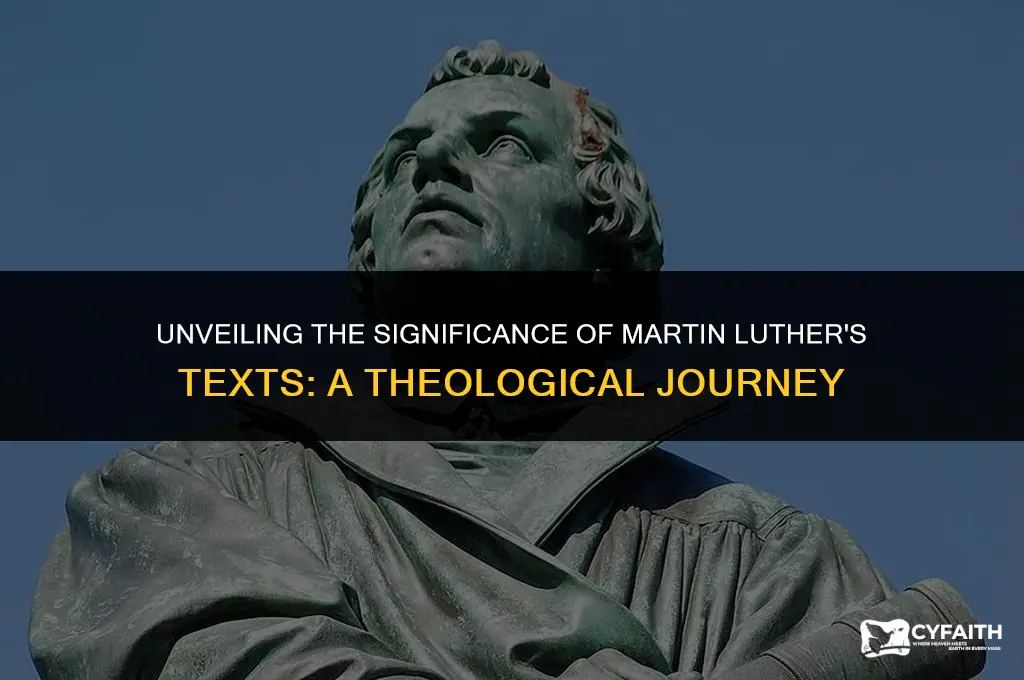 what is signficant about martin luthers text
