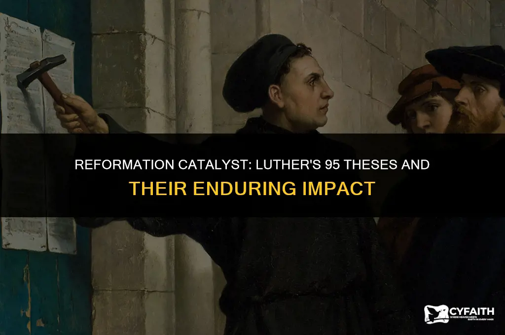what is significant about 1517 luthers 95 thesis