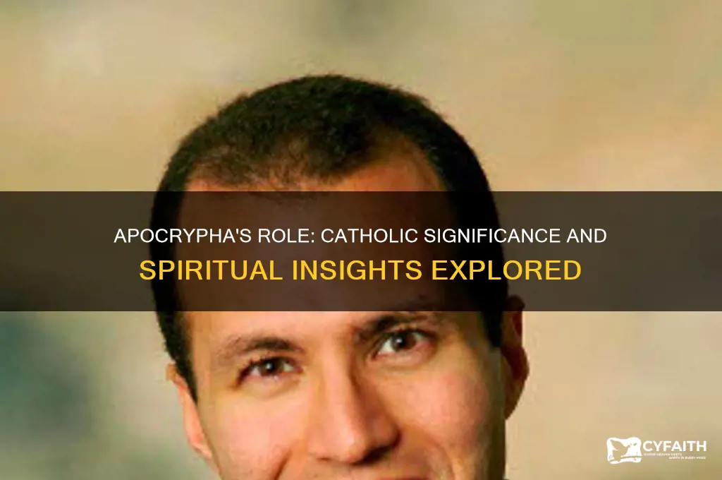 what is significant in the apocrypha to catholics